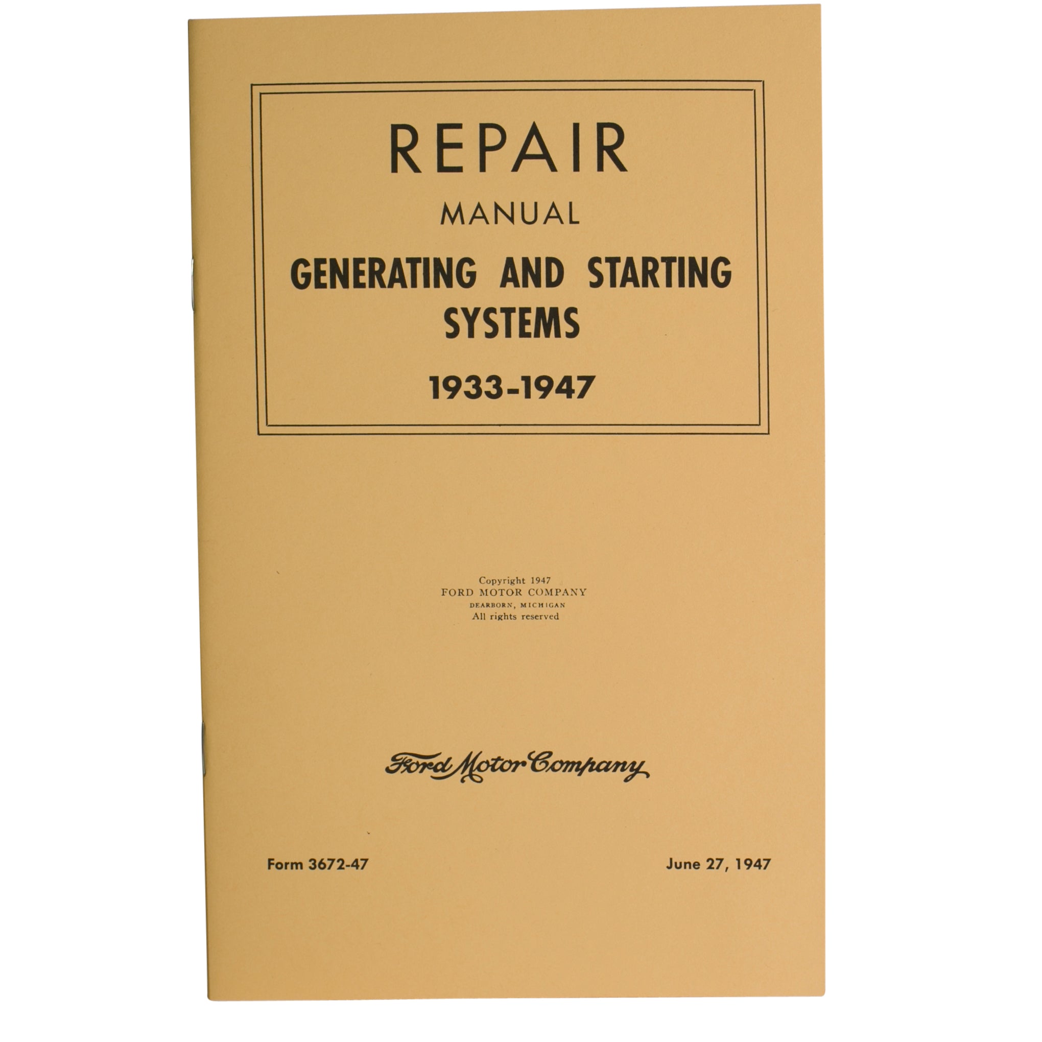 Repair Manual • 1933-47 Ford Generating & Starting System
