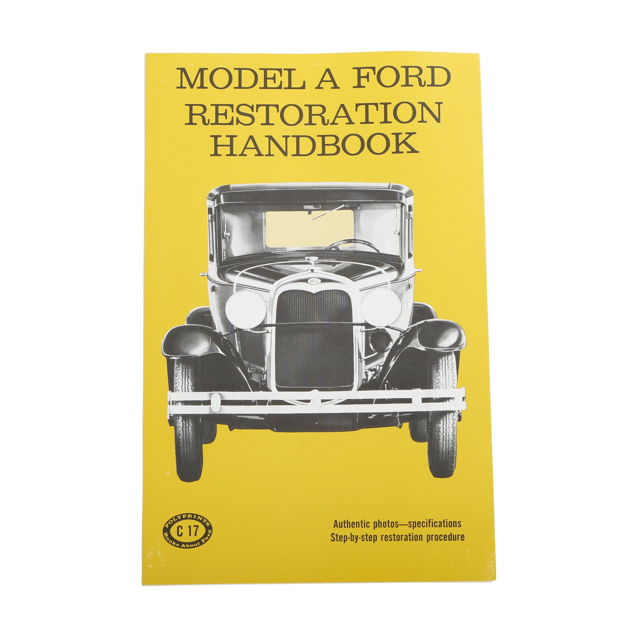 Model A FORD Restoration Handbook