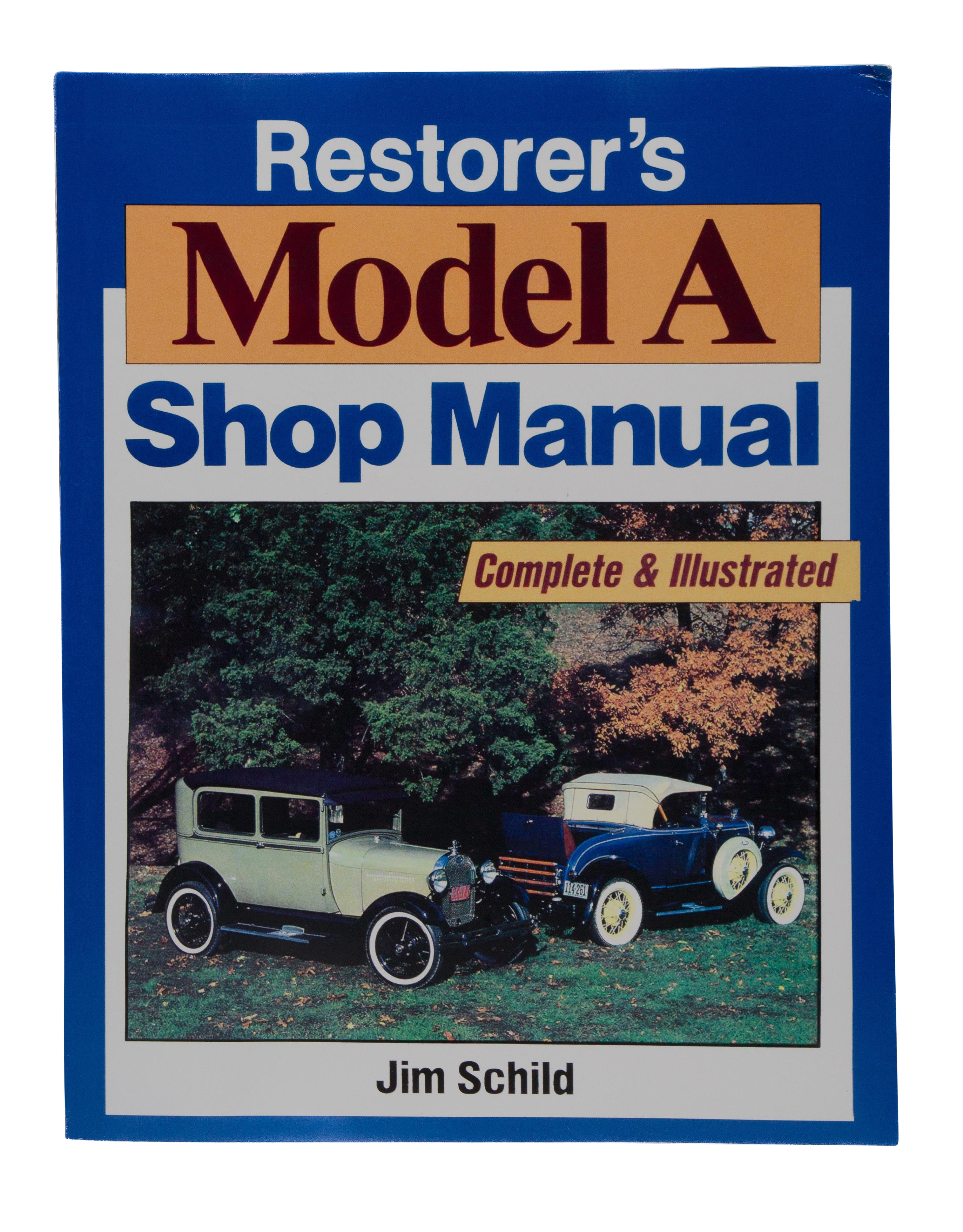 Ford Model A Restorer's Shop Manual • 1928-31 Passenger
