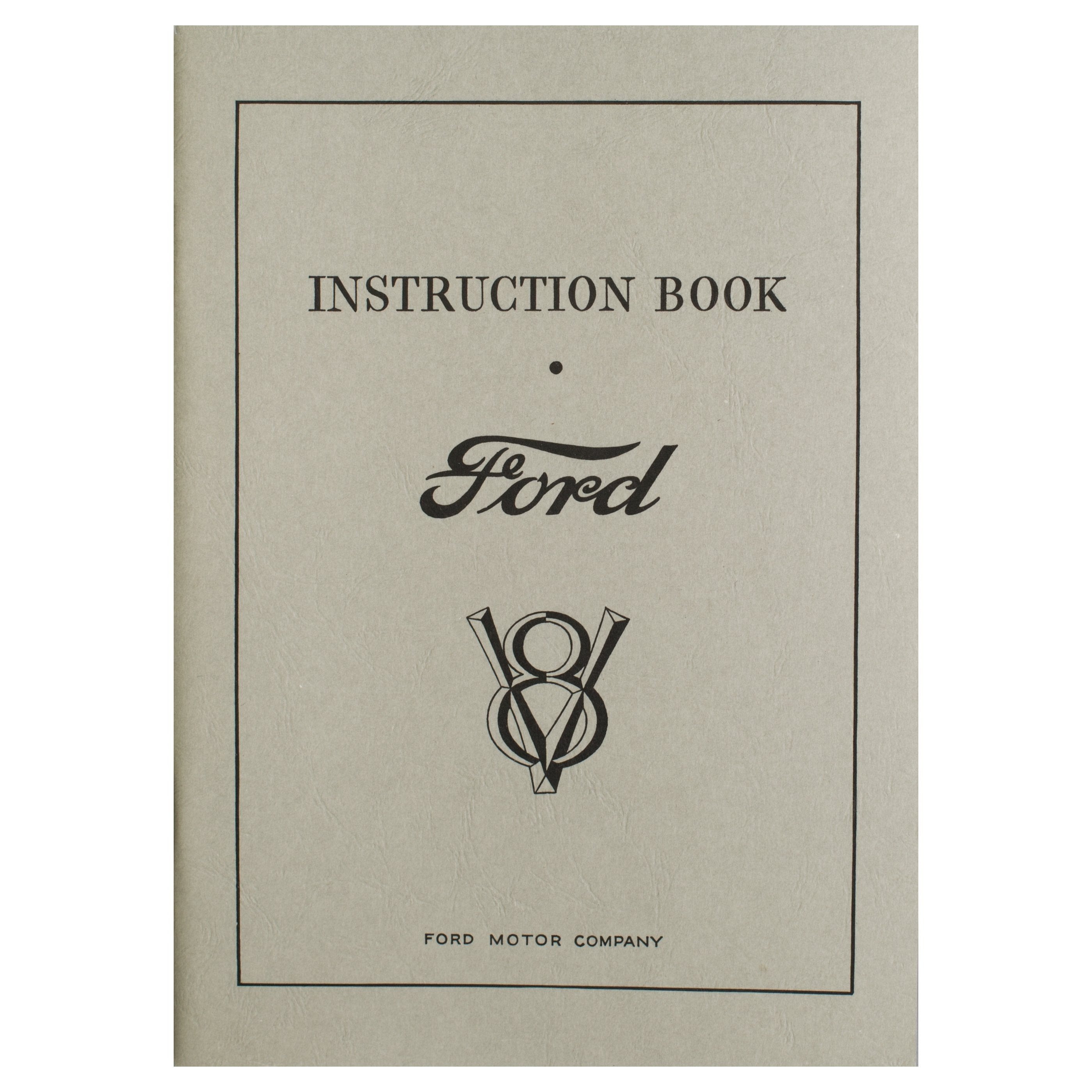 Owners Manual • 1932 Ford V-8