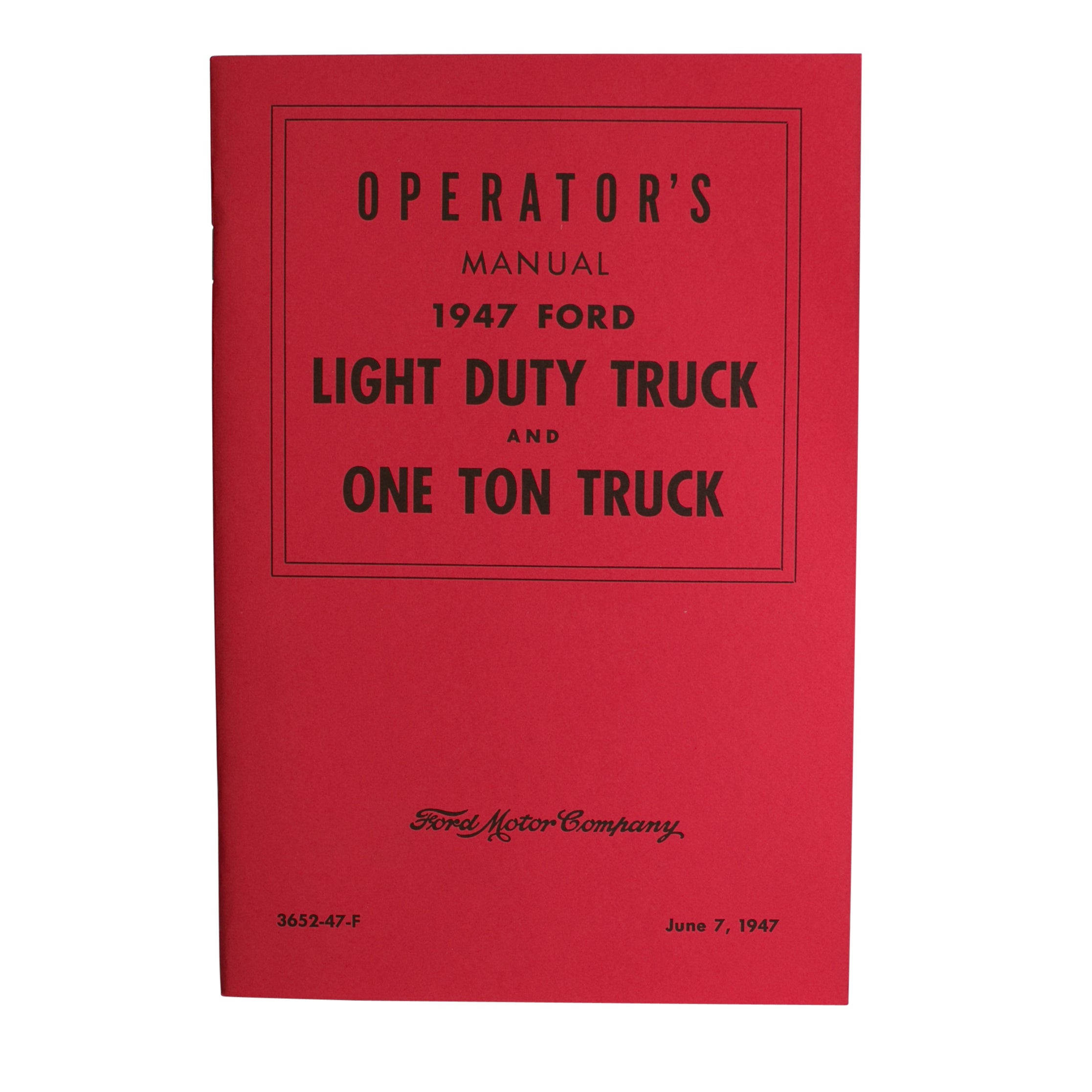 Owners Manual • 1947 Ford Pickup