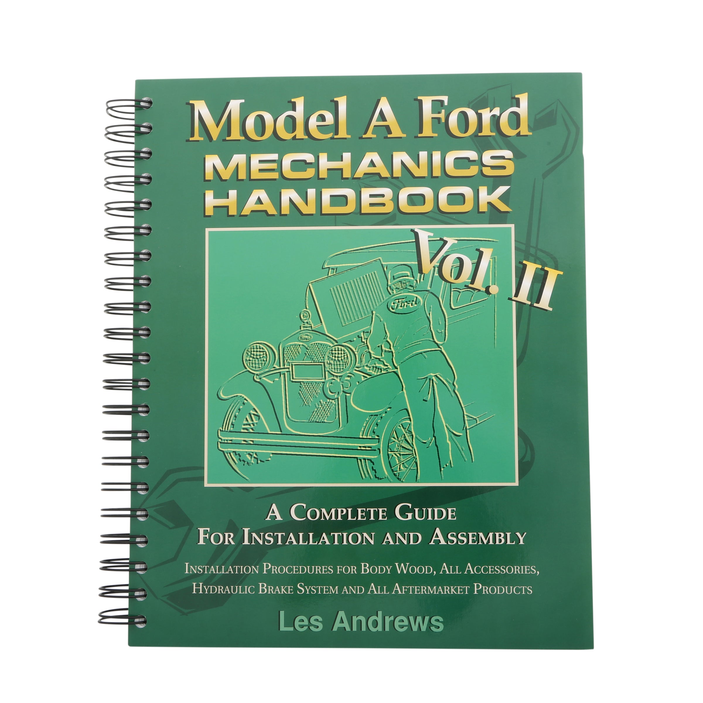 Model A Ford Mechanics Handbook • Volume II